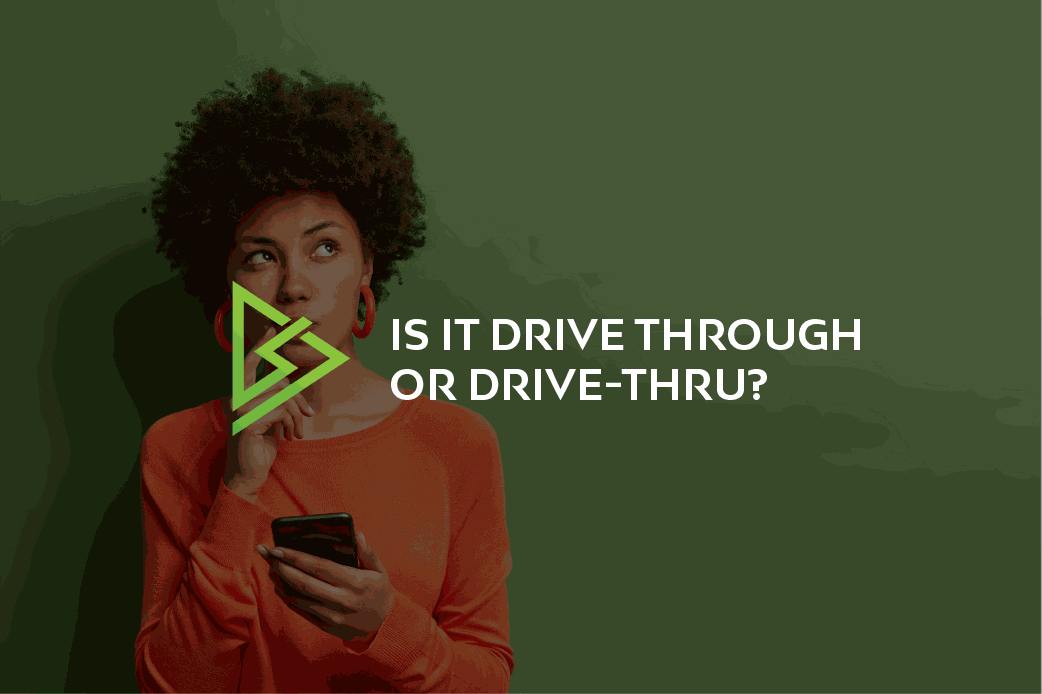 Drive Through vs. Drive-Thru: Which Is It?